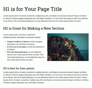 Here's an example of how to use Headings to break up a page and make it easier to read.
