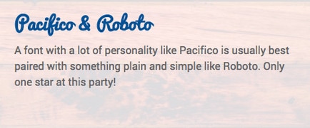 Pacifico paired with Roboto
