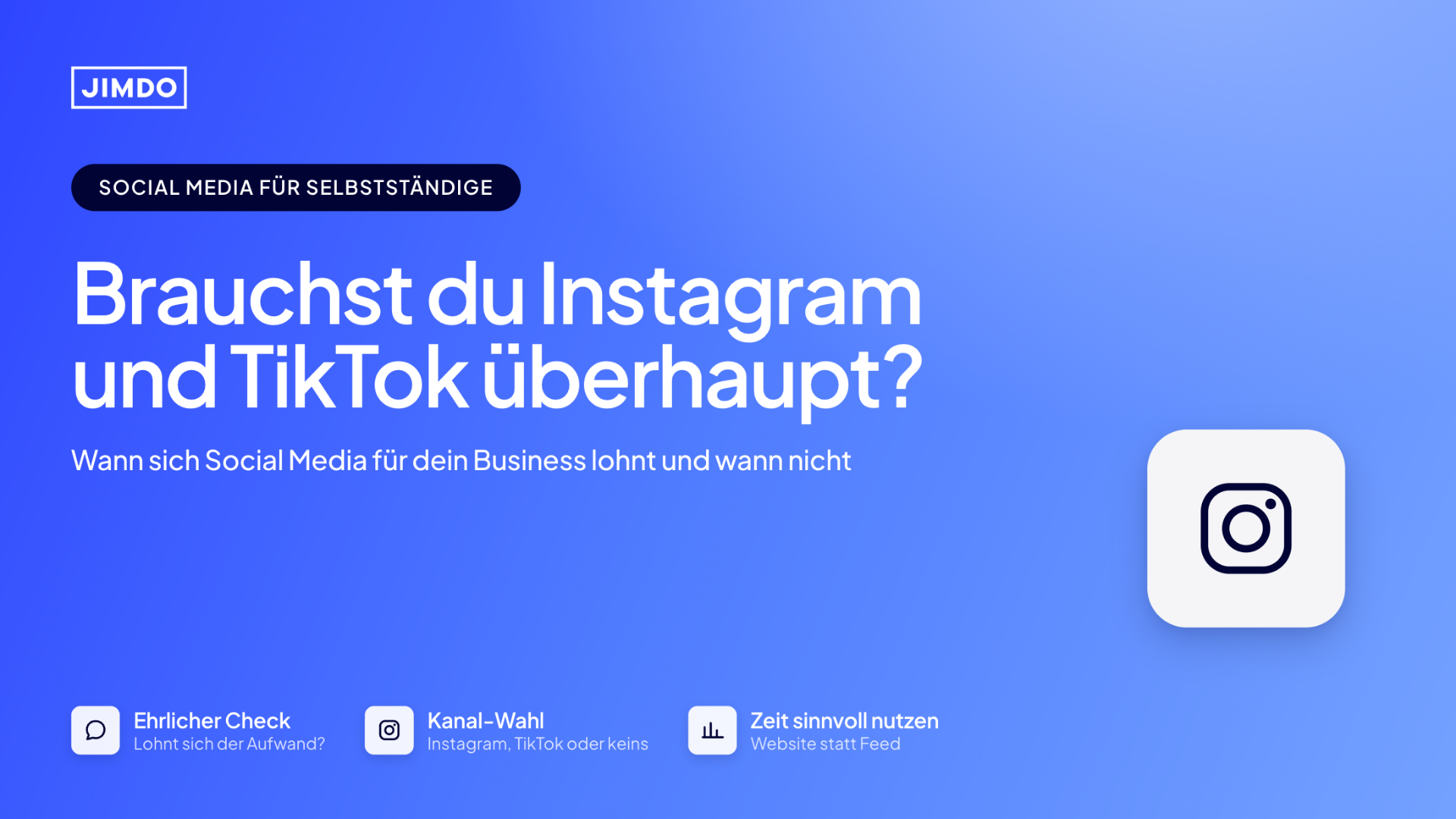 Brauchen Selbstständige Instagram oder TikTok für ihr Business?